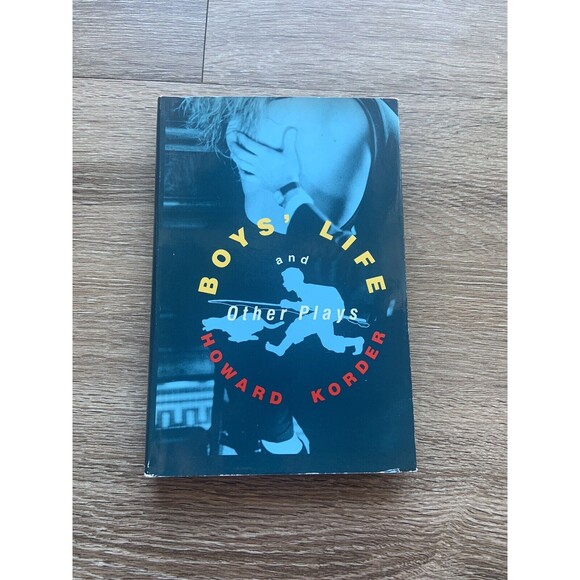 BOYS’ LIFE AND OTHER PLAYS By Howard Korder Hardcover Broadway Drama Book 1989 - Picture 1 of 4